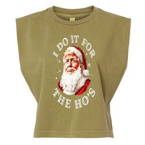 Trump Christmas Santa Claus I Do It For The Hos Cute Xmas Garment-Dyed Women's Muscle Tee