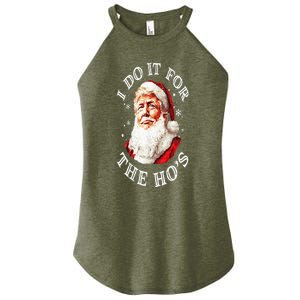 Trump Christmas Santa Claus I Do It For The Hos Cute Xmas Women's Perfect Tri Rocker Tank