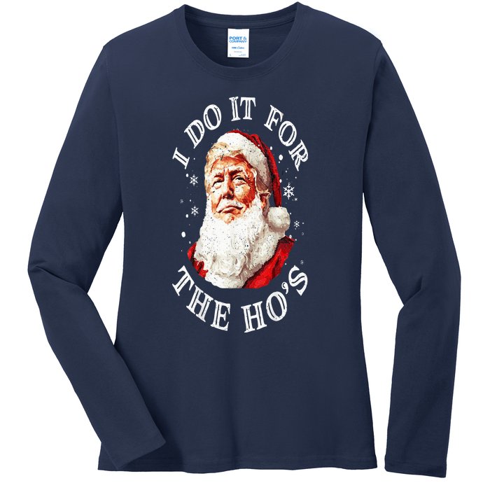 Trump Christmas Santa Claus I Do It For The Hos Cute Xmas Ladies Long Sleeve Shirt