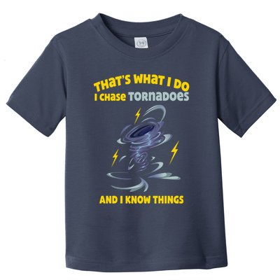 Tornado Chaser Storm Chasing Tornadoes Lover Toddler T-Shirt