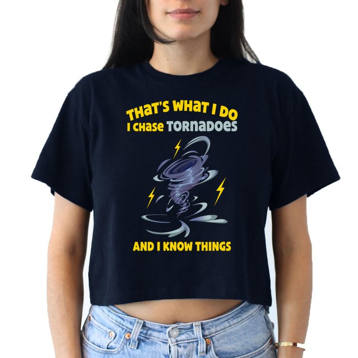 Tornado Chaser Storm Chasing Tornadoes Lover Crop Top