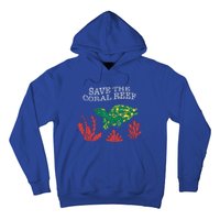 Turtle Coral Save The Coral Reef Environtal Protection Gift Hoodie