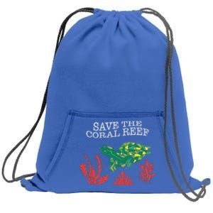 Turtle Coral Save The Coral Reef Environtal Protection Gift Sweatshirt Cinch Pack Bag