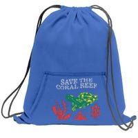 Turtle Coral Save The Coral Reef Environtal Protection Gift Sweatshirt Cinch Pack Bag