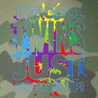 The Cool Twins Just Showed Up Funny Twins Legacy Tie Dye Trucker Hat