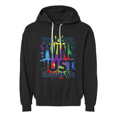 The Cool Twins Just Showed Up Funny Twins Garment-Dyed Fleece Hoodie