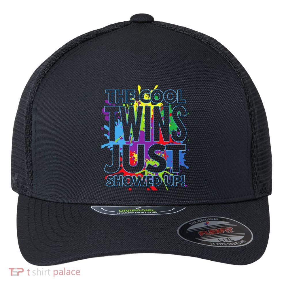 The Cool Twins Just Showed Up Funny Twins Flexfit Unipanel Trucker Cap