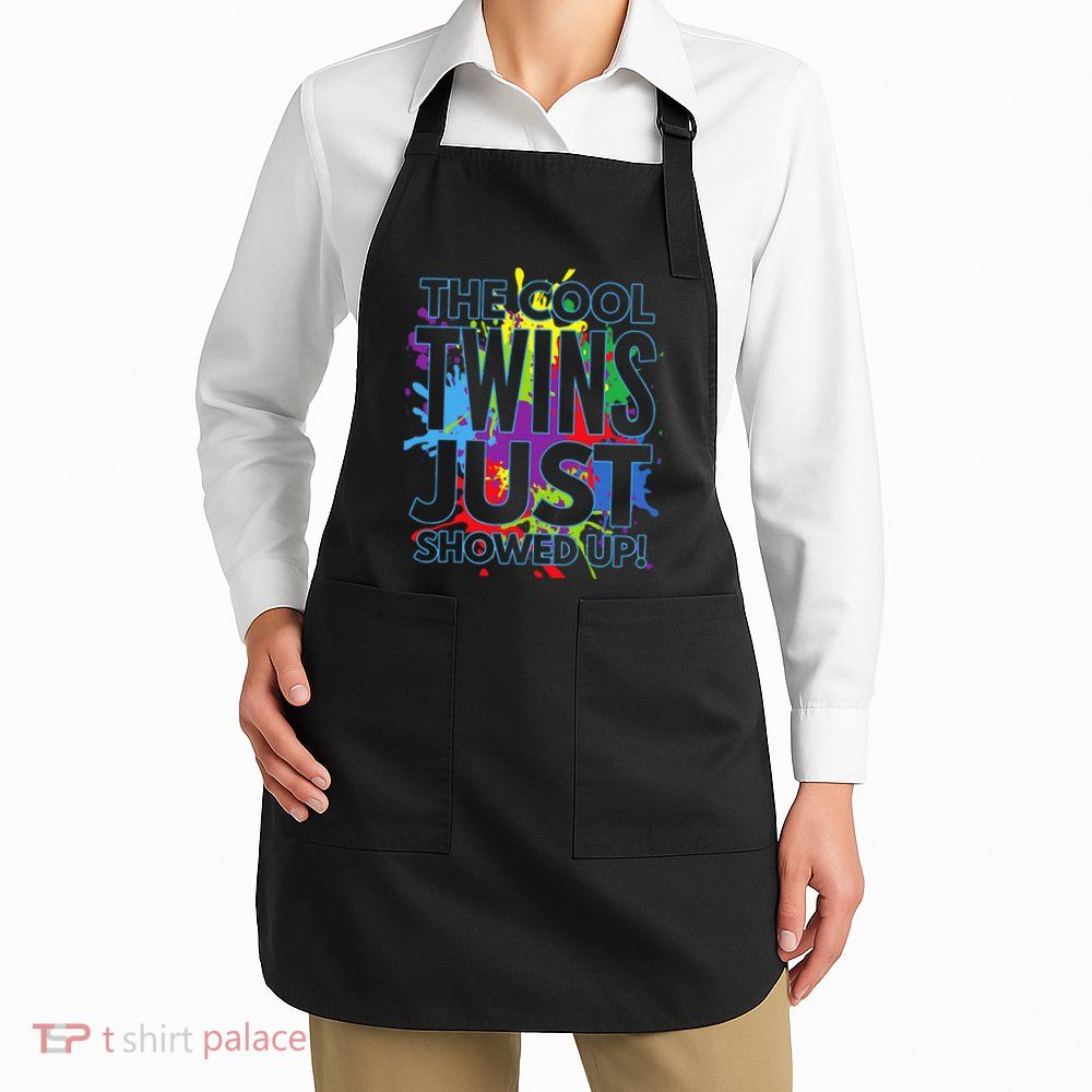 The Cool Twins Just Showed Up Funny Twins Apron