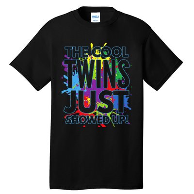 The Cool Twins Just Showed Up Funny Twins Tall T-Shirt