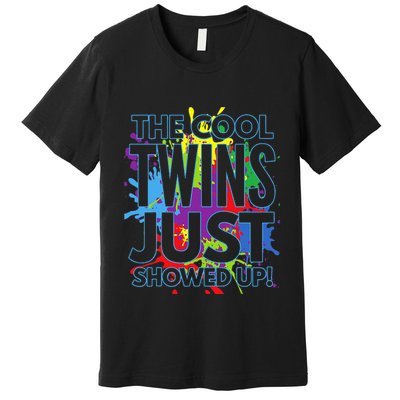 The Cool Twins Just Showed Up Funny Twins Premium T-Shirt