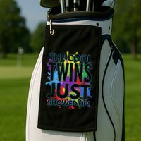 The Cool Twins Just Showed Up Funny Twins Golf Towel