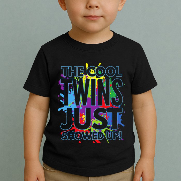 The Cool Twins Just Showed Up Funny Twins Toddler T-Shirt