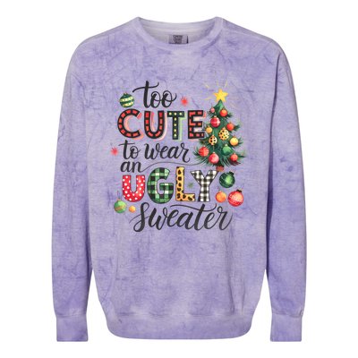 Too Cute To Wear An Ugly Sweater Funny Christmas Holiday Xmas Colorblast Crewneck Sweatshirt