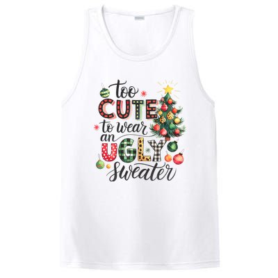 Too Cute To Wear An Ugly Sweater Funny Christmas Holiday Xmas PosiCharge Competitor Tank