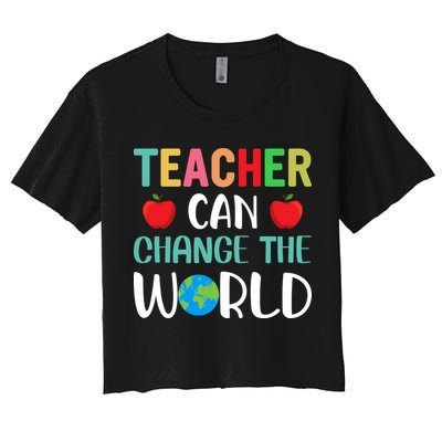 Teachercan Change The World Back To School Crop Top