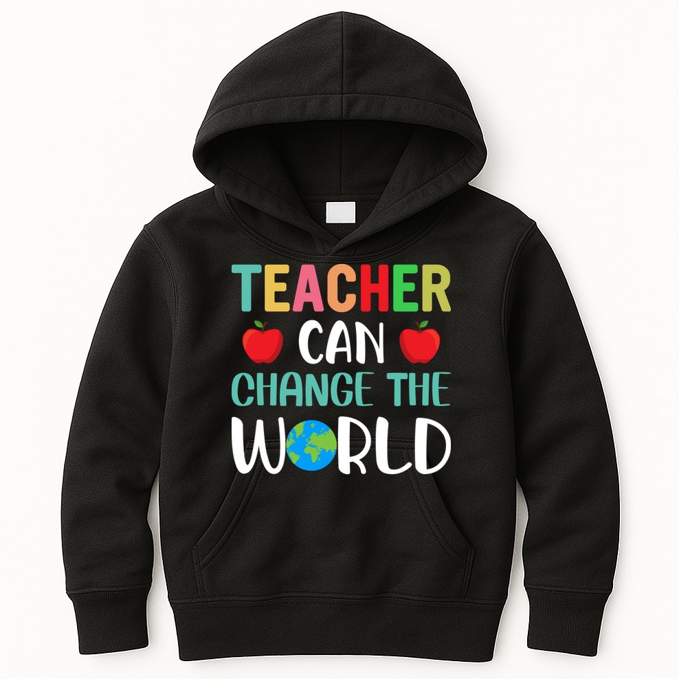 Teachercan Change The World Back To School Kids Hoodie