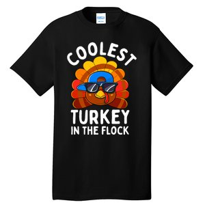 Thanksgiving Coolest Turkey In The Flock Tall T-Shirt