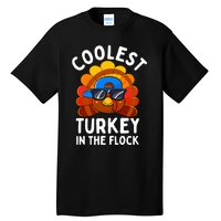 Thanksgiving Coolest Turkey In The Flock Tall T-Shirt