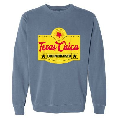 Texas Chica Texas Born & Raised Chick Womens Parody Garment-Dyed Sweatshirt