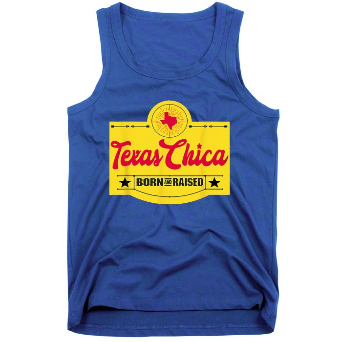 Texas Chica Texas Born & Raised Chick Womens Parody Tank Top