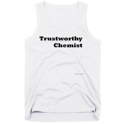 Trustworthy Chemist Tank Top