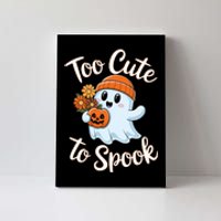 Too Cute To Spook Halloween Ghost Pumpkin Halloween Costume Women Canvas