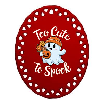 Too Cute To Spook Halloween Ghost Pumpkin Halloween Costume Women Ceramic Oval Ornament