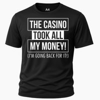 The Casino Took All My Money Funny Gambling Cooling Performance Crew T-Shirt