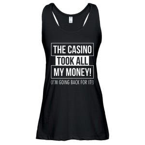 The Casino Took All My Money Funny Gambling Ladies Essential Flowy Tank