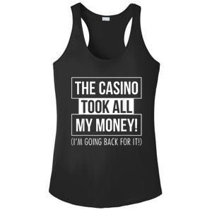 The Casino Took All My Money Funny Gambling Ladies PosiCharge Competitor Racerback Tank