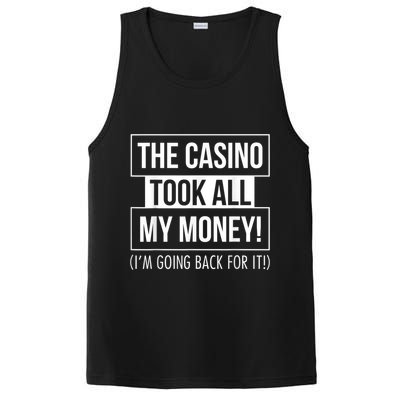 The Casino Took All My Money Funny Gambling PosiCharge Competitor Tank