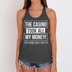 The Casino Took All My Money Funny Gambling Women's Knotted Racerback Tank