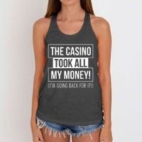 The Casino Took All My Money Funny Gambling Women's Knotted Racerback Tank