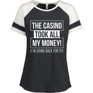 The Casino Took All My Money Funny Gambling Enza Ladies Jersey Colorblock Tee