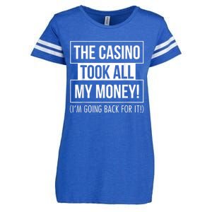 The Casino Took All My Money Funny Gambling Enza Ladies Jersey Football T-Shirt