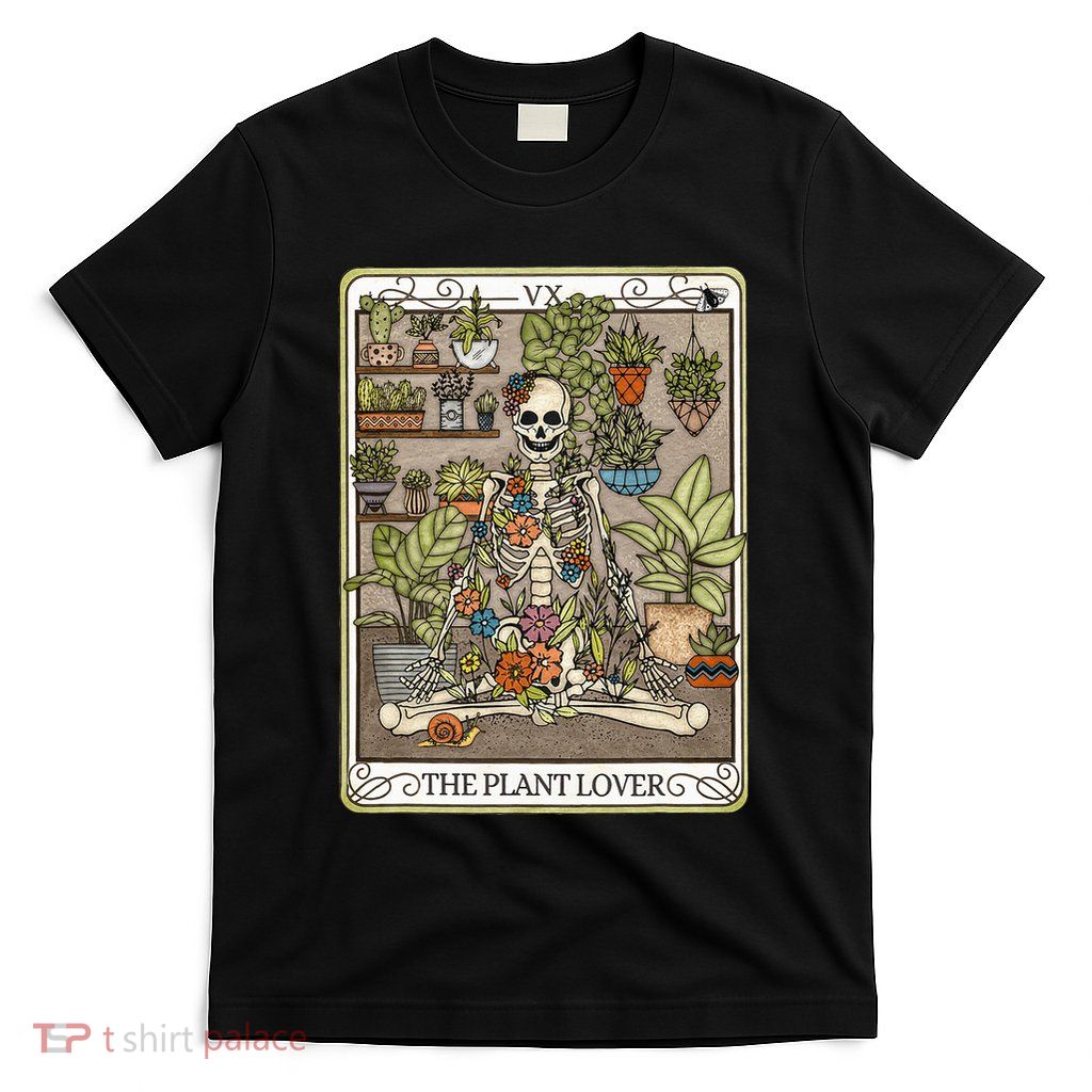 Tarot Card The Plant Lover Skeleton Spooky Season Halloween T-Shirt