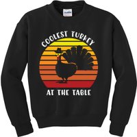 Thanksgiving Coolest Turkey At The Table Kids Sweatshirt