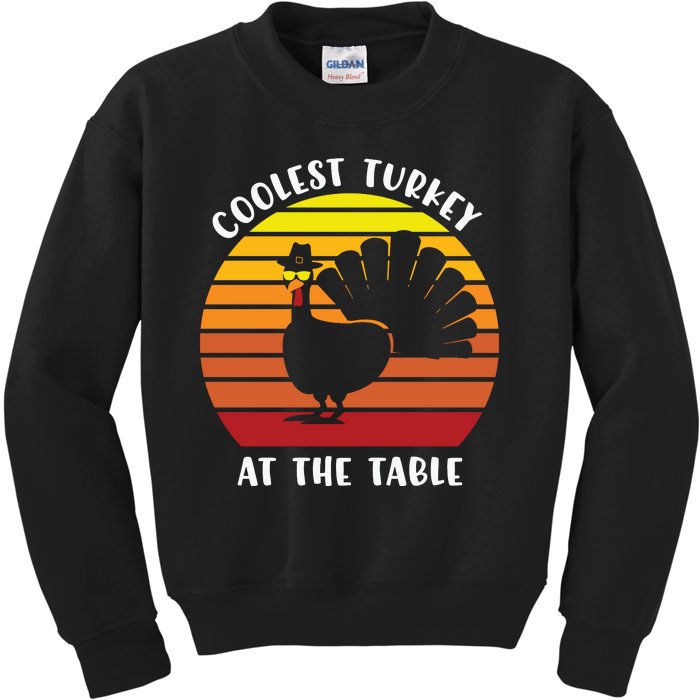 Thanksgiving Coolest Turkey At The Table Kids Sweatshirt