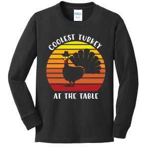 Thanksgiving Coolest Turkey At The Table Kids Long Sleeve Shirt