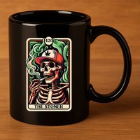 Tarot Card The Stoner Weed Lover Skeleton Cannabis 420 11oz C Handle Ceramic Mug