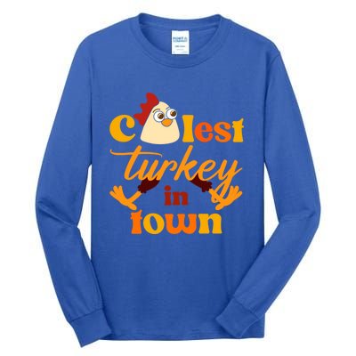 The Coolest Turkey In Town Funny Thanksgiving Gift Tall Long Sleeve T-Shirt