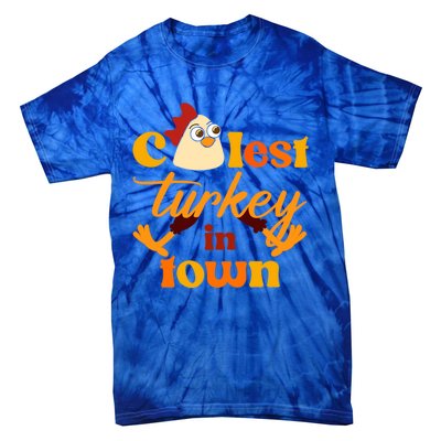 The Coolest Turkey In Town Funny Thanksgiving Gift Tie-Dye T-Shirt