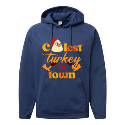 The Coolest Turkey In Town Funny Thanksgiving Gift Performance Fleece Hoodie