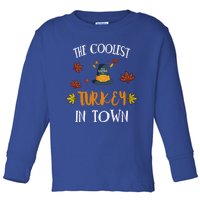 The Coolest Turkey In Town Cute Thanksgiving Funny Gift Toddler Long Sleeve Shirt