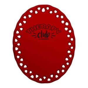 Therapy Club Ceramic Oval Ornament