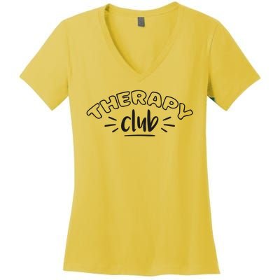 Therapy Club Women's V-Neck T-Shirt