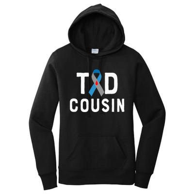 T1d Cousin Type 1 Diabetes Awareness Insulin Family Support Women's Pullover Hoodie