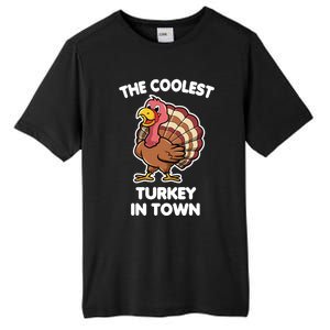 The Coolest Turkey In Town Happy Thanksgiving Great Gift Tall Fusion ChromaSoft Performance T-Shirt