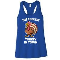 The Coolest Turkey In Town Happy Thanksgiving Great Gift Women's Racerback Tank