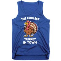 The Coolest Turkey In Town Happy Thanksgiving Great Gift Tank Top